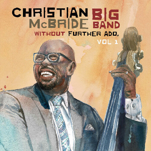 Christian McBride Big Band- Without Further Ado, Vol 1 ( LP )