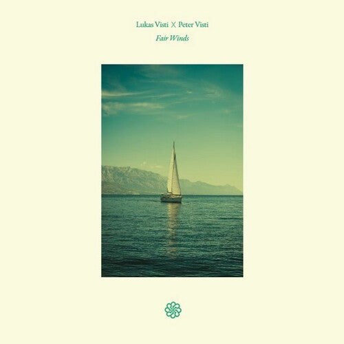 Visti, Lukas / Visti, Peter: Fair Winds { Record }