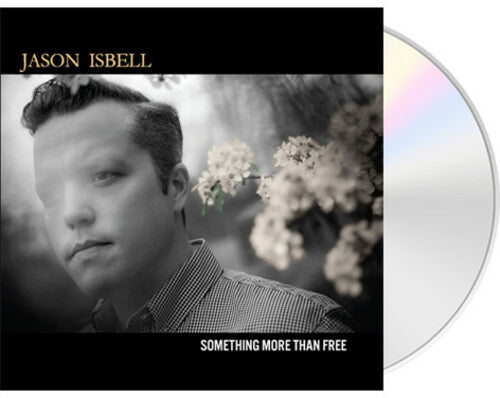 Jason Isbell: Something More Than Free (10 Year Anniversary Edition) - COMPACT DISCS