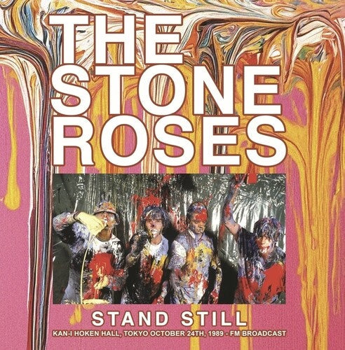 The Stone Roses- Stand Still: Kan-I Hoken Hall, Tokyo October 24th, 1989 - FM Broadcast ( LP )