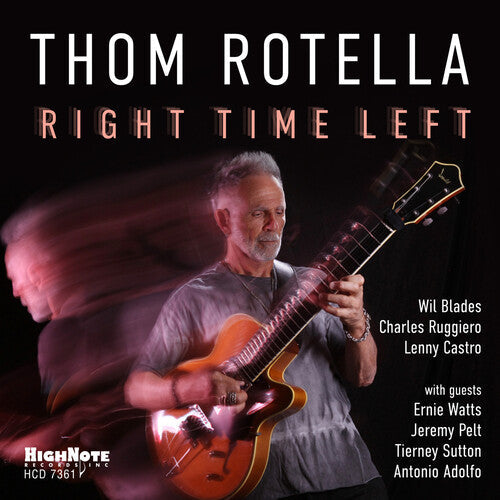 Thom Rotella: Right Time Left - CD
