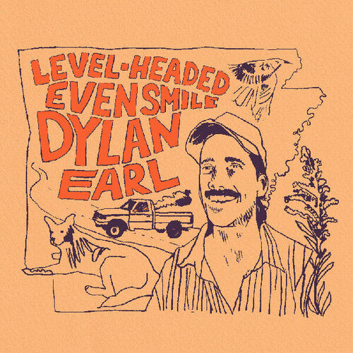 Dylan Earl- Level-Headed Even Smile (Indie Exclusive Vinyl) ( LP )