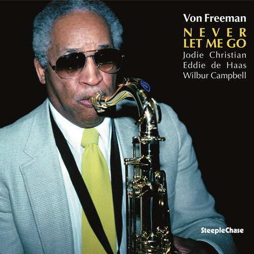 Von Freeman- Never Let Me Go ( LP )