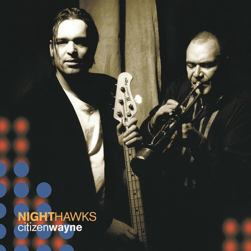 The Nighthawks: Citizen Wayne - CD