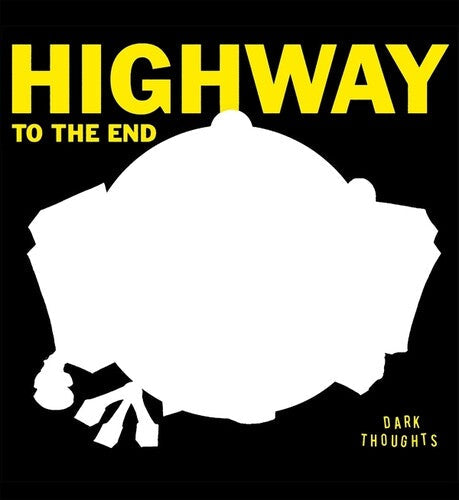 Dark Thoughts- Highway To The End ( LP )