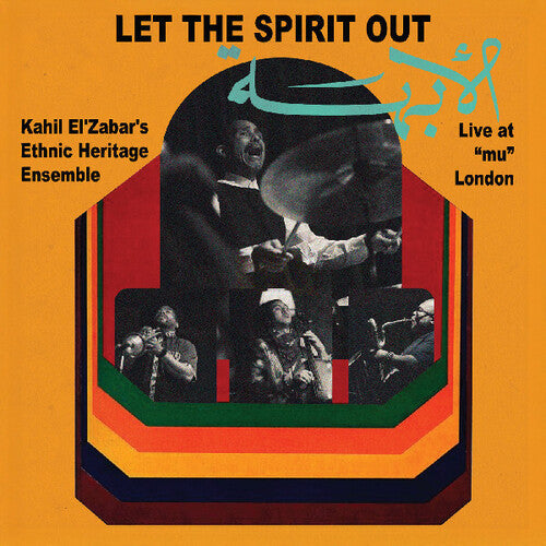 Kahil El'Zabar: Let The Spirit Out: Live at mu London - VINYL