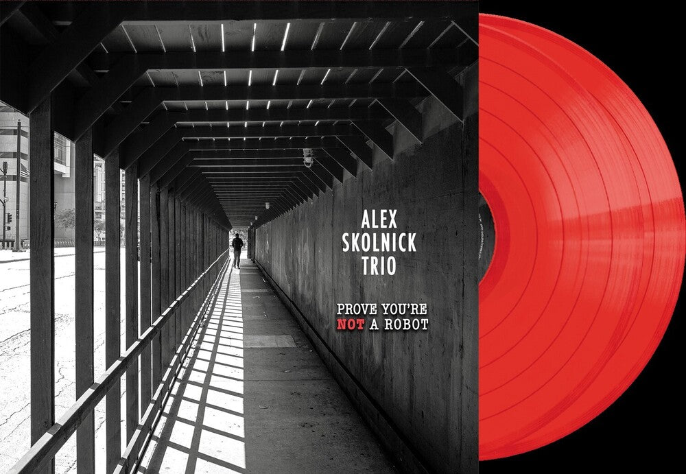 Skolnick, Alex Trio- Prove You're Not a Robot ( LP )