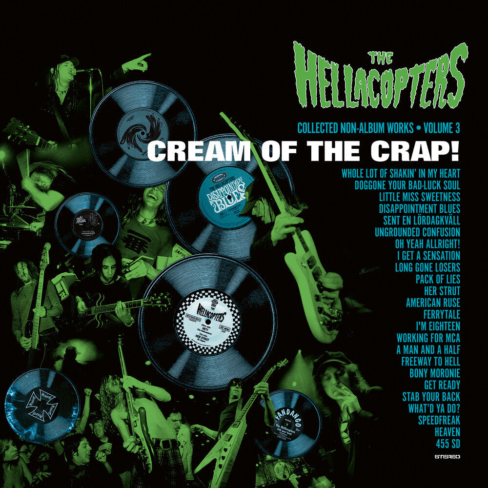 Hellacopters- Cream Of The Crap: Collected Non-Album Works Vol. 3 (Translucent Green Vinyl) ( LP )