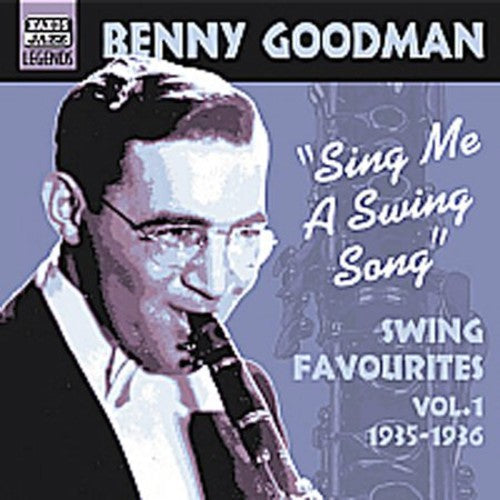 Benny Goodman: Vol. 1-Swing Favorites 1935-36 - CD