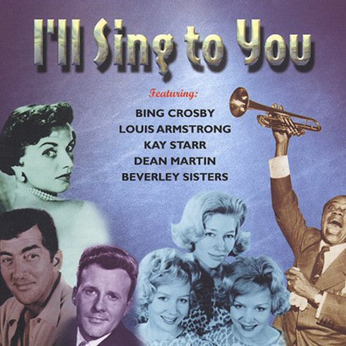 Various Artists: I'll Sing to You - CD