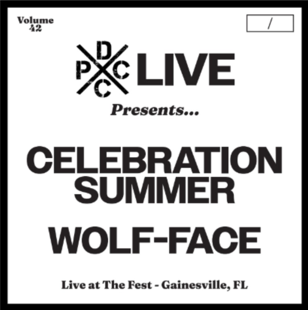 Celebration Summer & Wolf-Face- Dcxpc Live 42 ( LP )