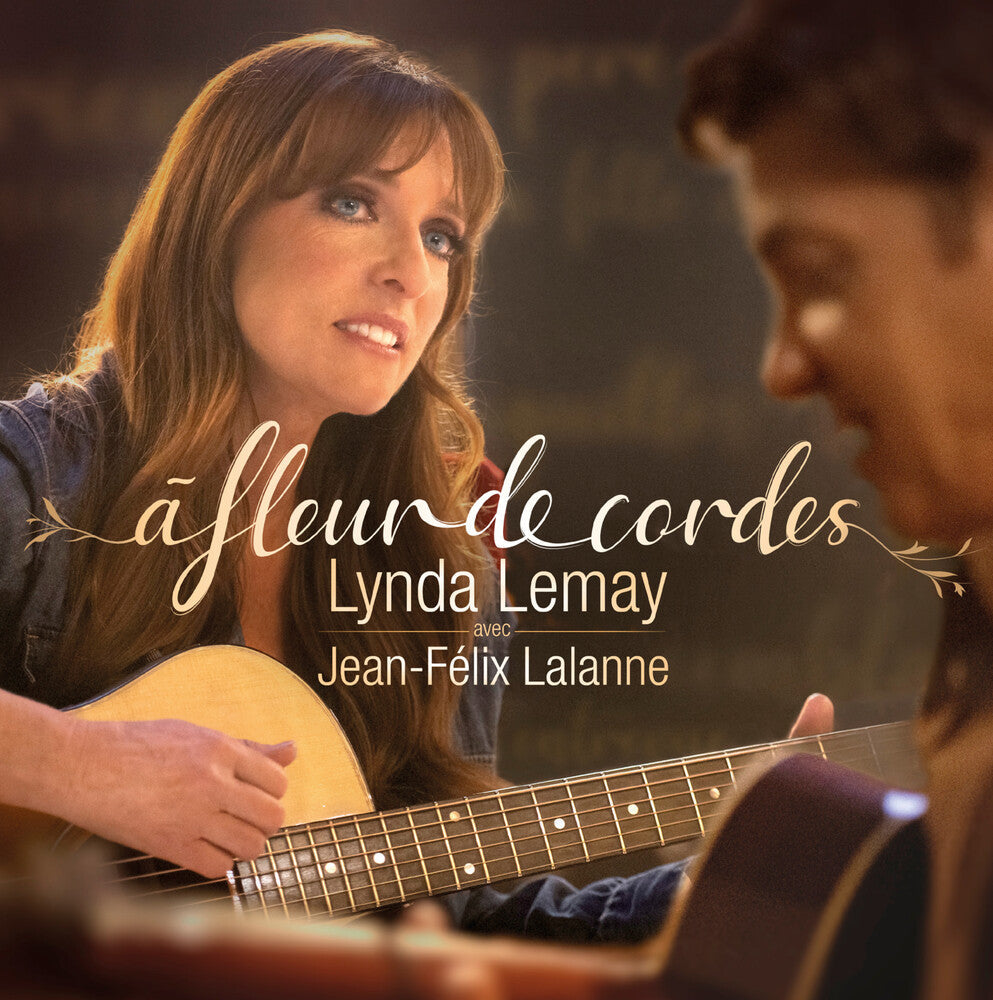 Lynda Lemay / Lalanne,Jean-Felix- Fleur De Cordes ( LP )