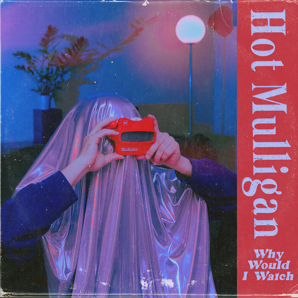Hot Mulligan- Why Would I Watch - Copper Ruby Colored Vinyl ( LP )