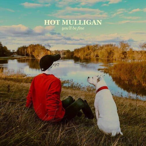 Hot Mulligan: You'Ll Be Fine - VINYL