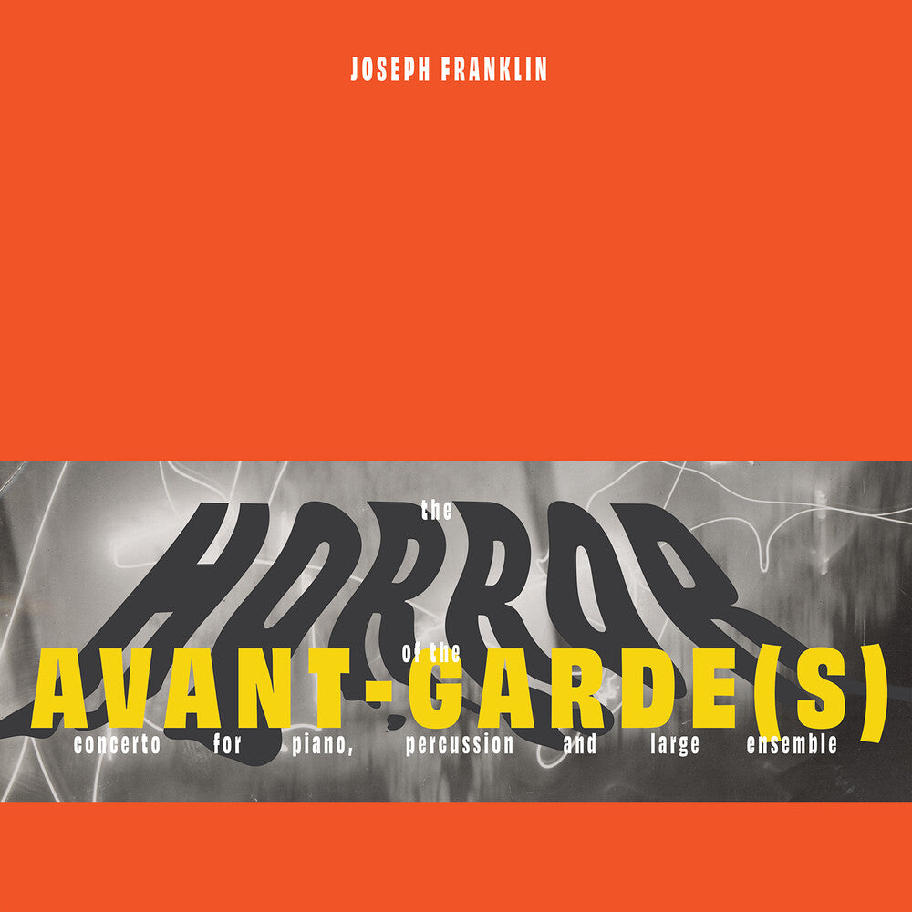 Marc Hannaford- Joseph Franklin: The Horror Of The Avant-Garde(S) ( LP )