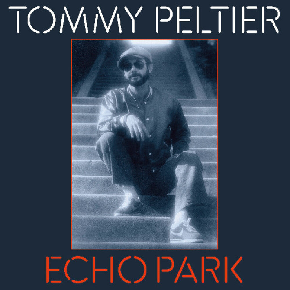 Tommy Peltier- Echo Park (The 70s Sessions) ( LP )