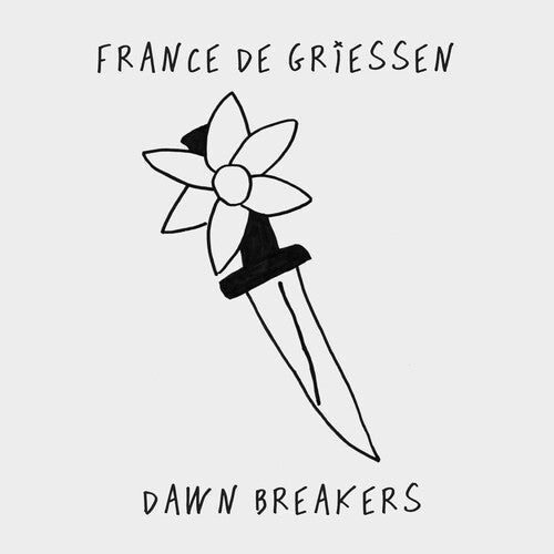 France De Griessen: Dawn Breakers { Record }