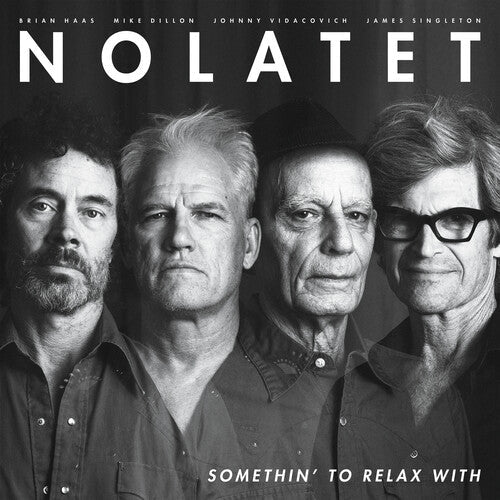 Nolatet: Somethin' To Relax With - VINYL