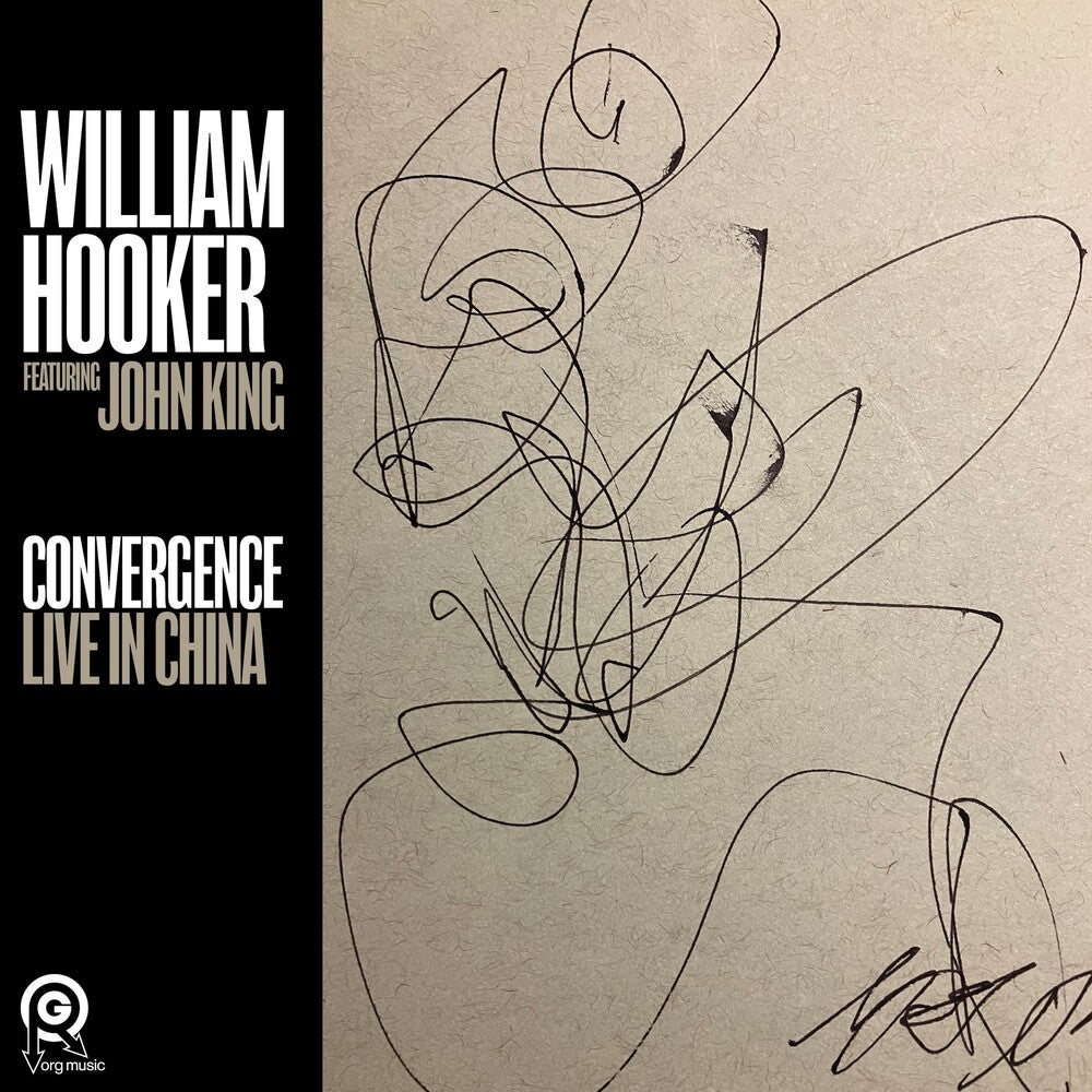 William Hooker- Convergence: Live In China ( LP )