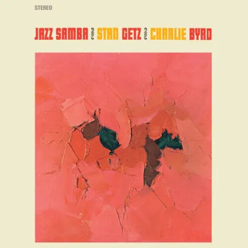 Getz, Stan / Byrd, Charlie: Jazz Samba - Limited 180-Gram Crystal Clear Vinyl with Bonus Tracks - VINYL