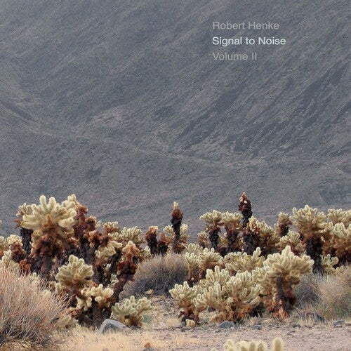 Robert Henke: Signal To Noise, Vol. II - COMPACT DISCS
