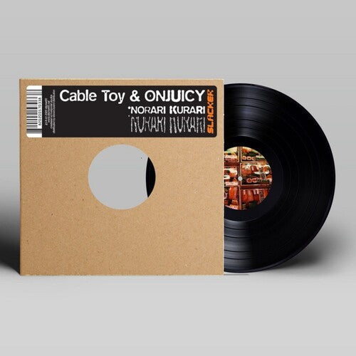 Cable Toy & Onjuicy: Norari Kurari - 12-INCH SINGLE