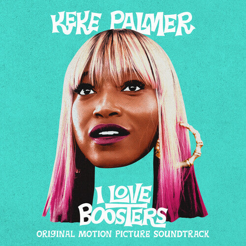 Keke Palmer: I Love Boosters (Original Soundtrack) - CD