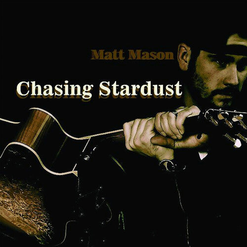 Matt Mason: Chasing Stardust - COMPACT DISCS