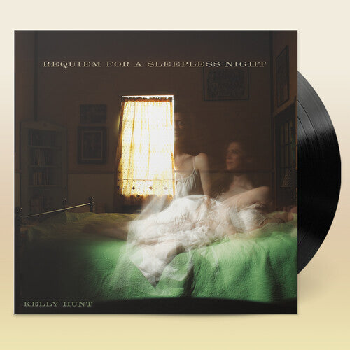 Kelly Hunt: Requiem for a Sleepless Night { Record }