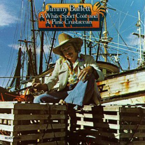Jimmy Buffett: White Sport Coat & Pink Crustacean - CD