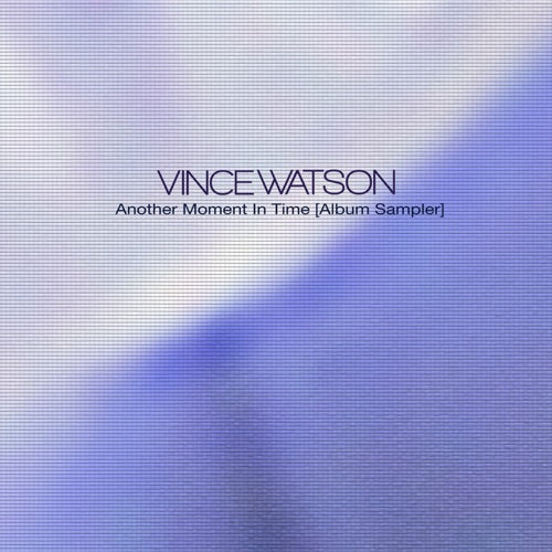 Vince Watson- Another Moment in Time (Album Sampler) ( LP )