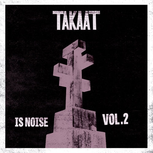 Takaat- Is Noise Vol. 2 ( LP )