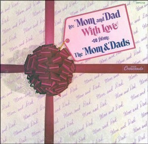 Moms & Dads: To Mom & Dad with Love { Record }