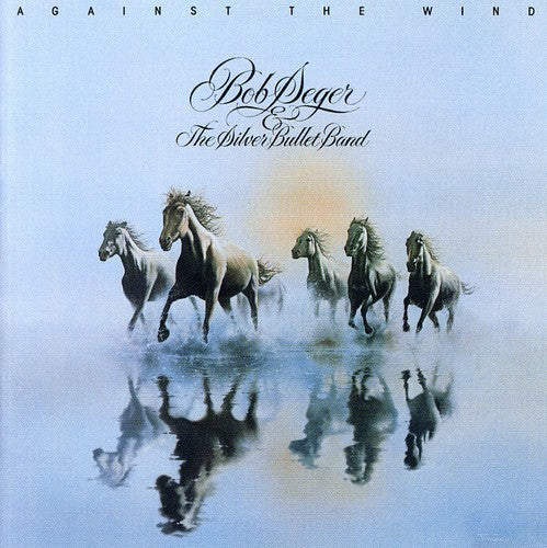 Bob Seger: Against the Wind - CD
