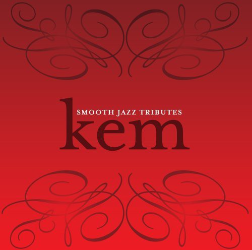 The Smooth Jazz All Stars: Smooth Jazz Tribute to Kem - CD