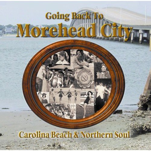 Various Artists: Going Back To Morehead City - CD