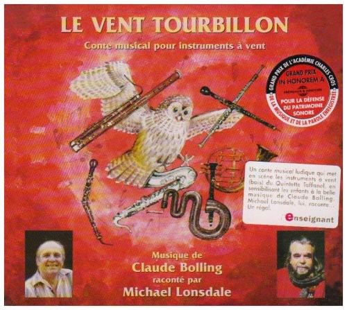 Vent Tourbillon: Conte Musical De Claude / Various: Le Vent Tourbillon: Conte Musical De Claude Bolling - COMPACT DISCS