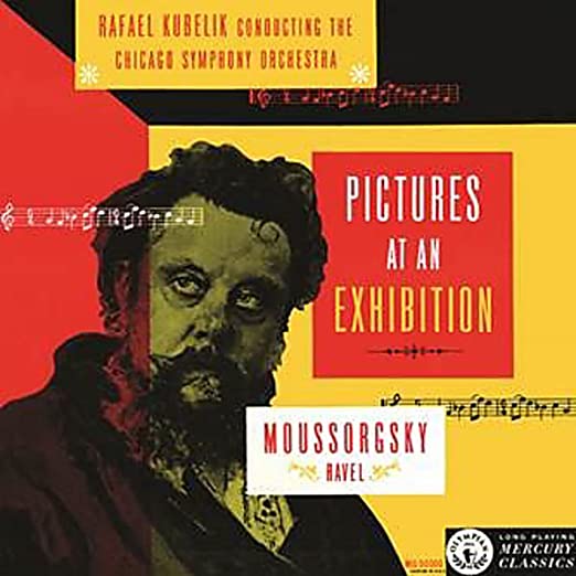 Kubelik, Rafael / Chicago Symphony Orchestra: Pictures at Exhibition (Mercury Living Presence) { Record }