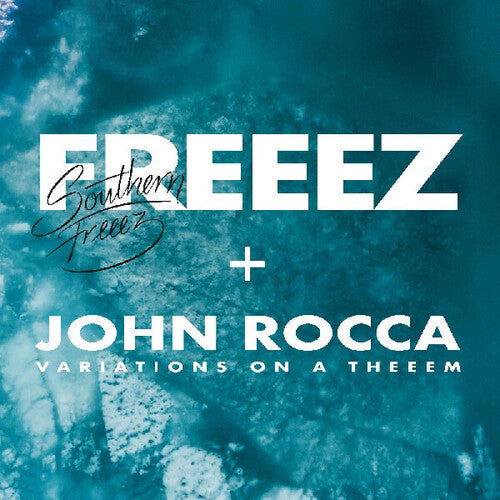 Freeez / Rocca, John: Southern Freeez / Variations On A Theeem - VINYL
