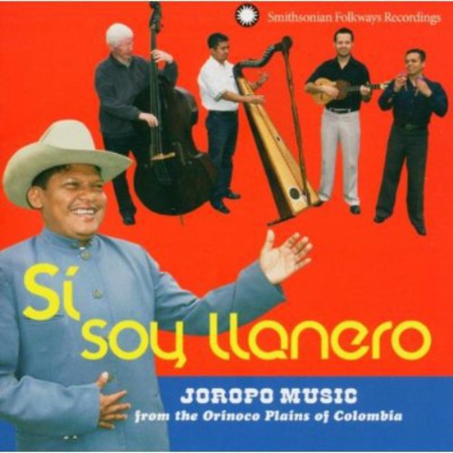 Grupo Cimarrón de Cuba: Si Soy Llanero: Joropo Music From The Orinoco Plains Of Colombia - CD
