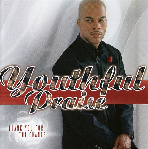 Youthful Praise: Thank You for the Change - COMPACT DISCS