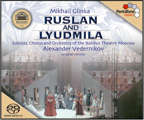 M. Glinka: Rusian & Lyudmilla - SUPER-AUDIO CD