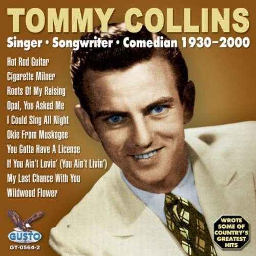 Tommy Collins: Singer - Songwriter - Comedian 1930-2000 - COMPACT DISCS