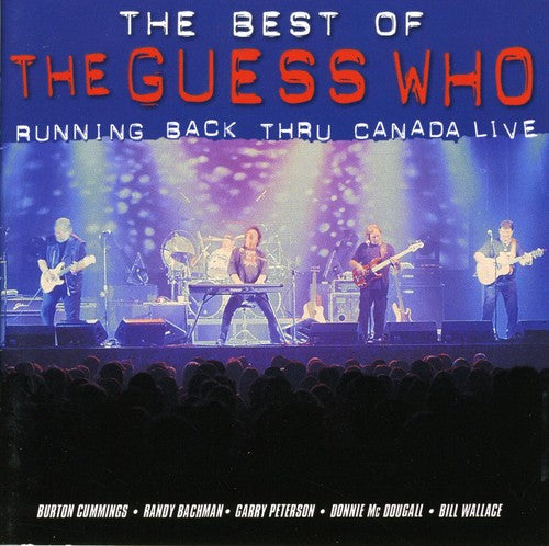 The Guess Who: Running Back Thru Canada - CD
