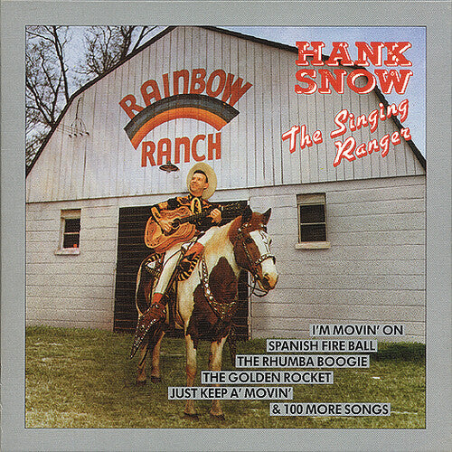 Hank Snow: Singing Ranger - COMPACT DISCS