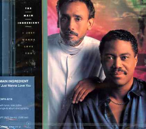 The Main Ingredient: I Just Wanna Love You - CD