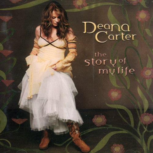 Deana Carter: Story of My Life - COMPACT DISCS