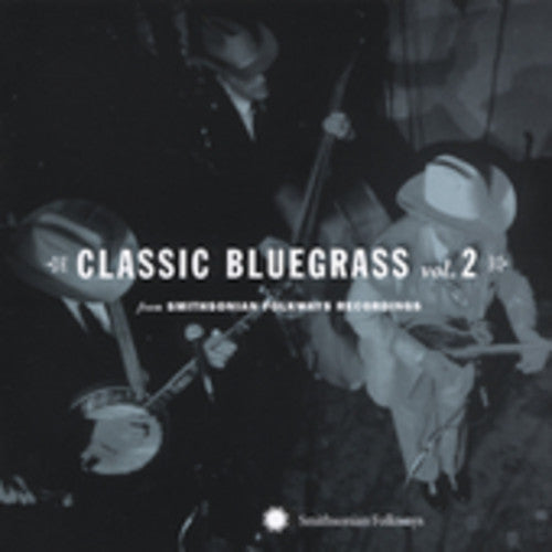 Various Artists: Classic Bluegrass, Vol. 2 - COMPACT DISCS