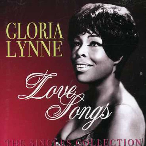 Gloria Lynne: Love Songs the Singles Collection - CD