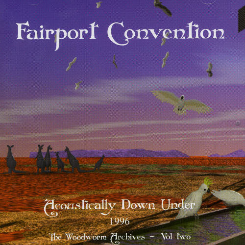 Fairport Convention: Acoustically Down - COMPACT DISCS